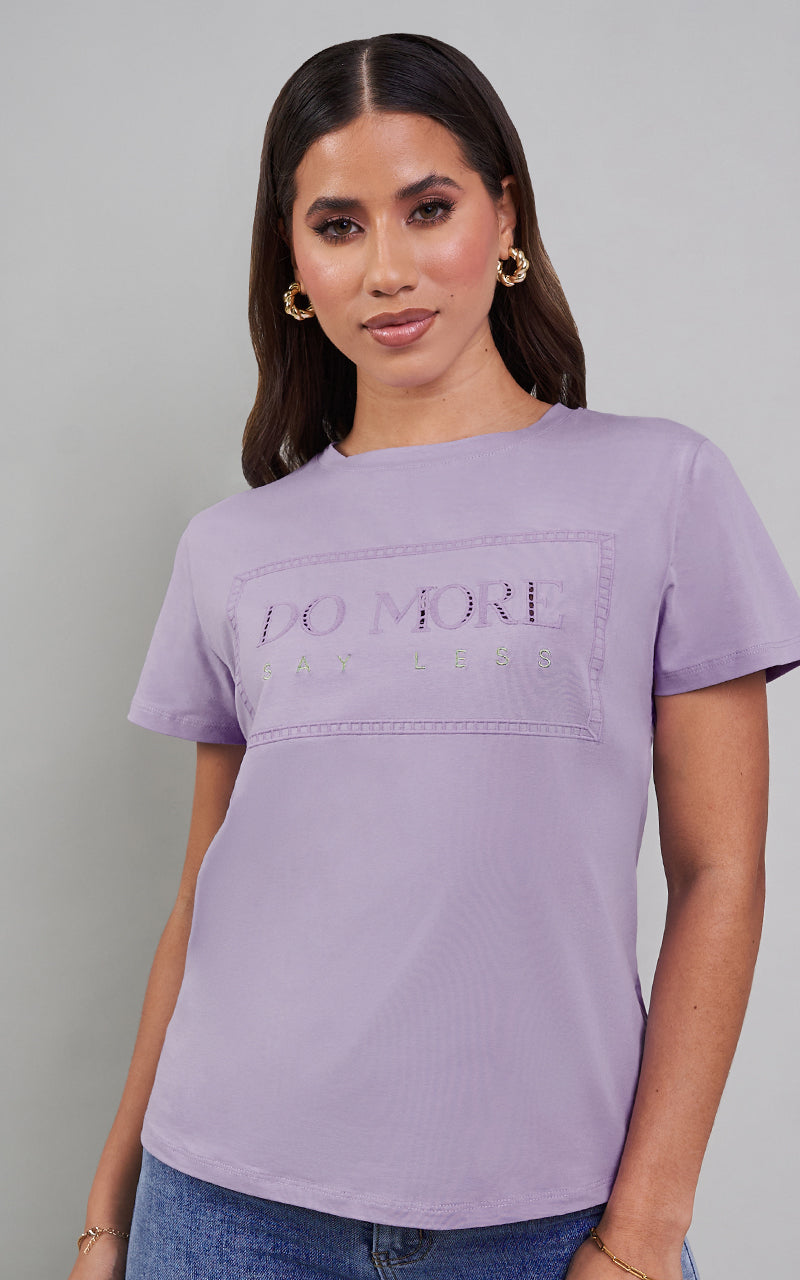 DO MORE SAY LESS T-SHIRT